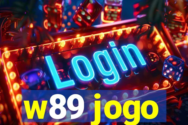 w89 jogo